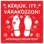 Kérjük itt várakozzon padlómatrica - ünnepi motívumokkal